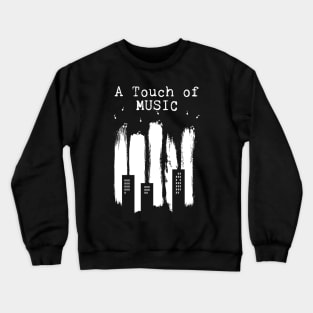 A Touch Of Music Piano Crewneck Sweatshirt